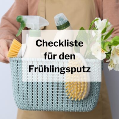 Checkliste für den Frühlingsputz : So wird dein Zuhause wieder strahlend sauber